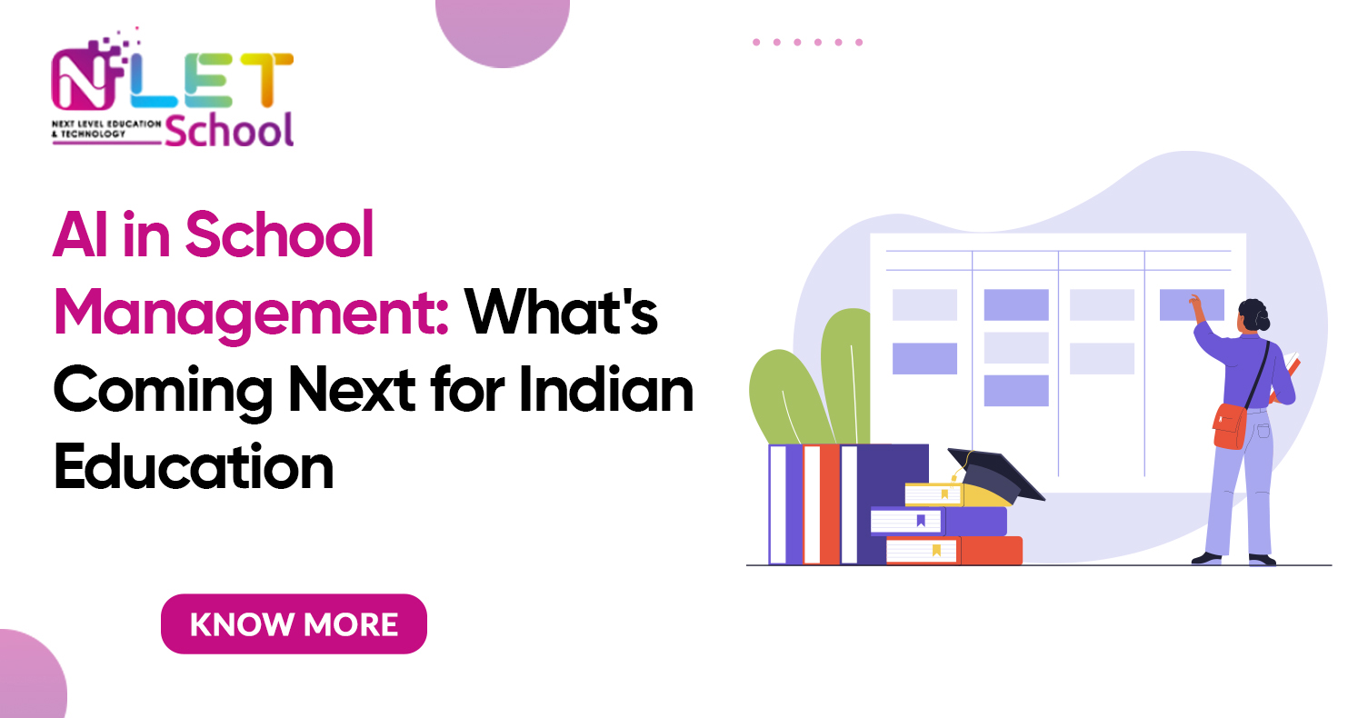 AI in School Management: What's Coming Next for Indian Education